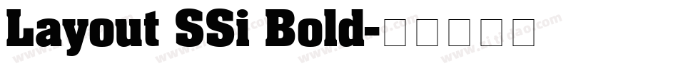 Layout SSi Bold字体转换
